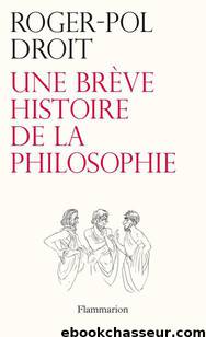 Une Brève histoire de la philosophie by Histoire