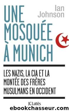 Une MosquÃ©e Ã  Munich - Ian Johnson by Islam