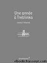 Une année à Treblinka by Jankiel Wiernik