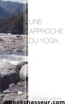 Une approche du Yoga by Danielle Audoin