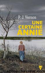 Une certaine Annie by P.j. Vernon