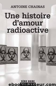 Une histoire d'amour radioactive by 2010