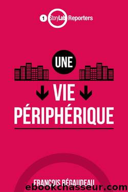 Une vie pÃ©riphÃ©rique (French Edition) by François Bégaudeau