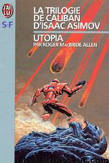 Utopia by Roger MacBride Allen