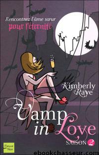 Vamp in love saison 2 by Kimberly Raye