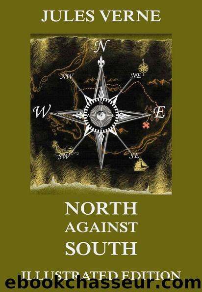 Verne, Jules - North Against South by Verne Jules