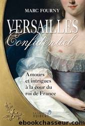 Versailles confidentiel by Marc Fourny