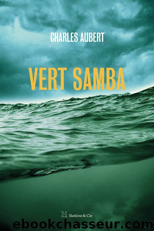 Vert samba by Charles Aubert