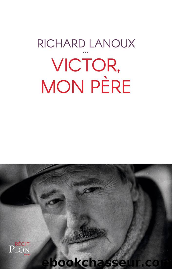 Victor, mon père by Richard Lanoux