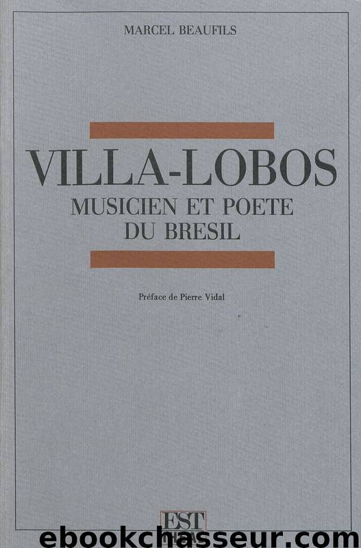 Villa-Lobos by Marcel Beaufils