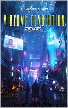 Virtual Revolution 2046 (French Edition) by Guy-Roger Duvert