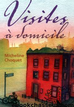 Visite a domicile by Micheline Choquet