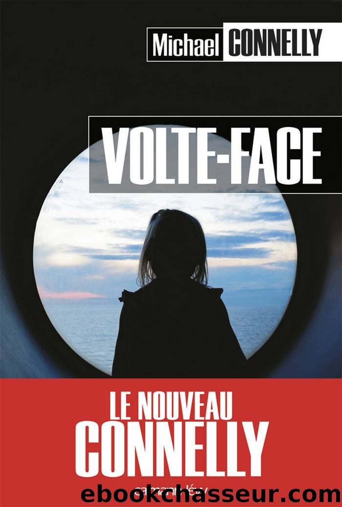 Volte-face by Michael Connelly