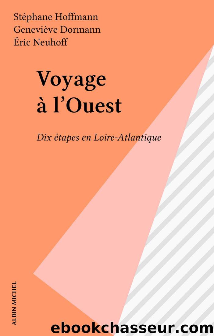 Voyage Ã  l'Ouest (Romans FranÃ§ais) (French Edition) by unknow
