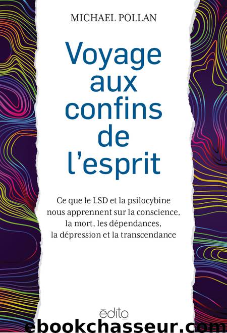 Voyage aux confins de l'esprit by Michael Pollan