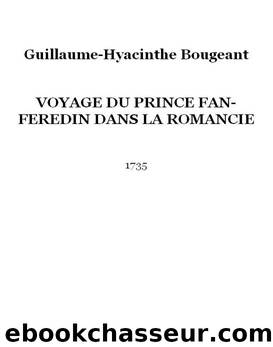 Voyage du prince Fan-Feredin dans la Romancie by Bougeant Guillaume-Hyacinthe