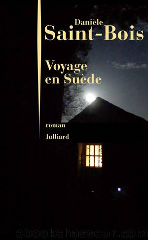 Voyage en SuÃ¨de by Danièle Saint-Bois