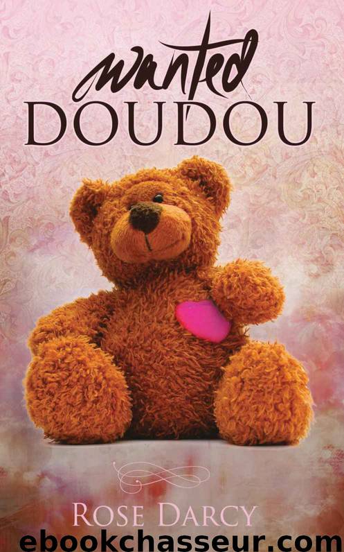 Wanted Doudou by Rose Darcy