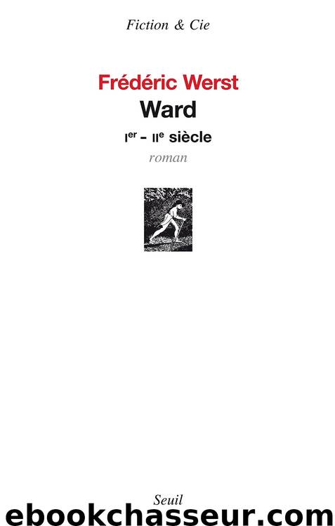 Ward. Ier-IIe siècle by Werst Frédéric