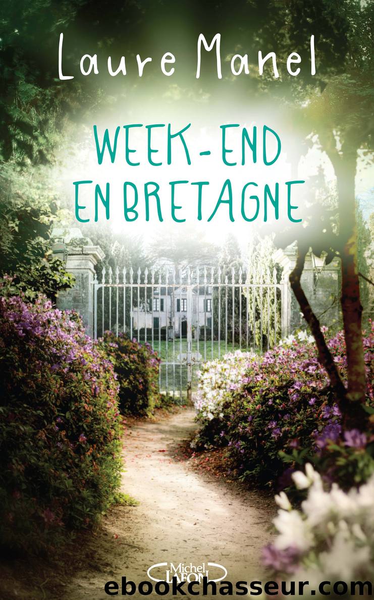 Week-end en Bretagne by Laure Manel