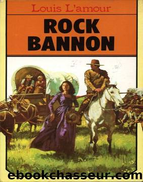 Western [229] Rock Bannon by L'Amour Louis
