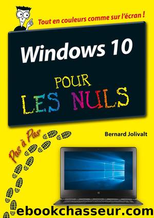 Windows 10 pas à pas pour les nuls by Bernard JOLIVALT