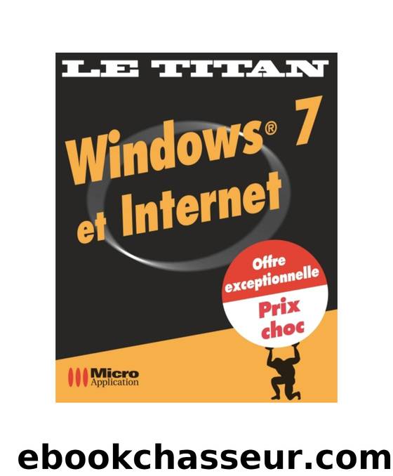 Windows 7 et Internet by Thierry MILLE