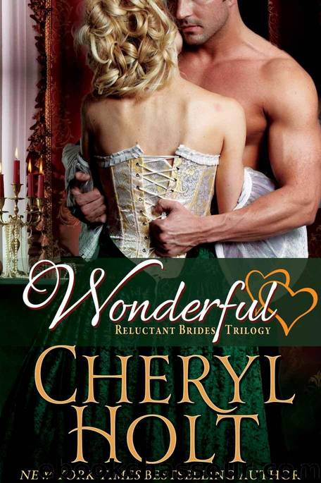 Wonderful (Reluctant Brides Trilogy) by Cheryl Holt