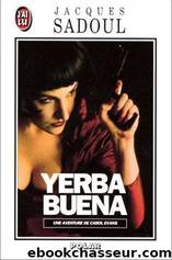 Yerba Buena by Sadoul Jacques