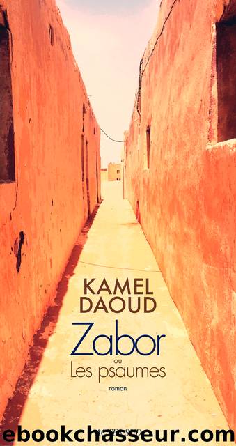 Zabor by Kamel Daoud