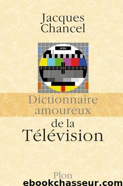 de la Télévision by Dictionnaire