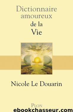 de la vie by Dictionnaire