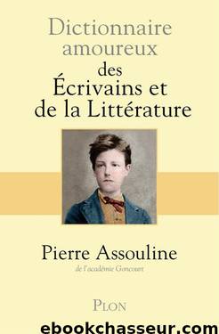 des Écrivains et de la Littérature by Dictionnaire
