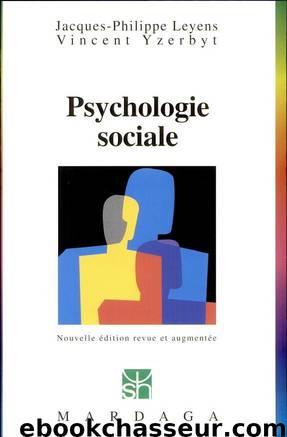 det_Psychologie sociale - Un outil de référence by Jacques-Philippe Leyens & Vincent Yzerbyt