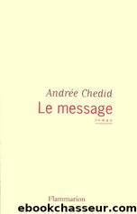 le message by Andrée Chedid