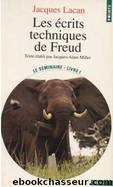 les ecrits techniques de Freud by Jacques Lacan