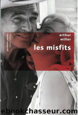 les misfits by Arthur Miller