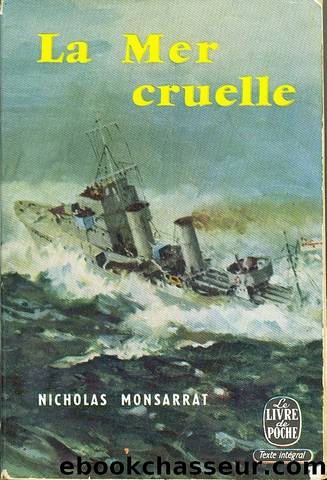 mer cruelle - Nicholls Monsarrat by raymond soria