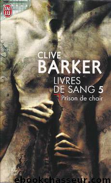 prison de chair by Clive Barker